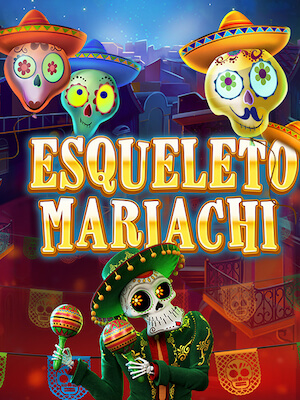 moo555th โปรสล็อตออนไลน์ สมัครรับ 50 เครดิตฟรี esqueleto-mariachi